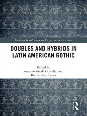 cover image of Doubles and Hybrids in Latin American Gothic